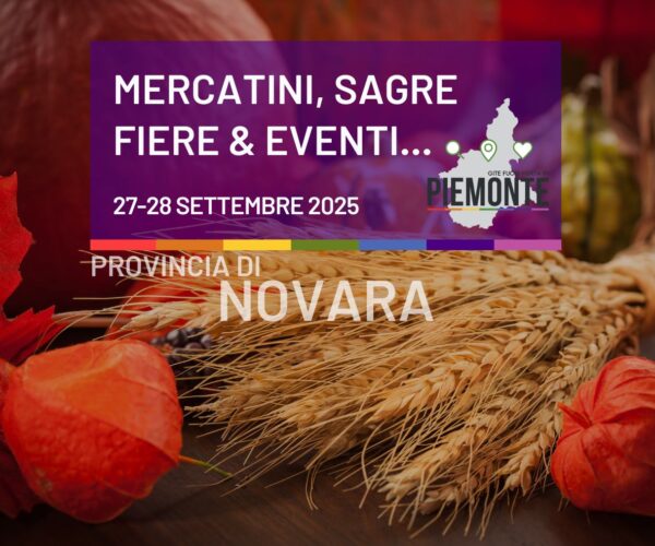 Sagre, mercatini, fiere e appuntamenti imperdibili in Provincia di Novara nel weekend 27-28 settembre 2025