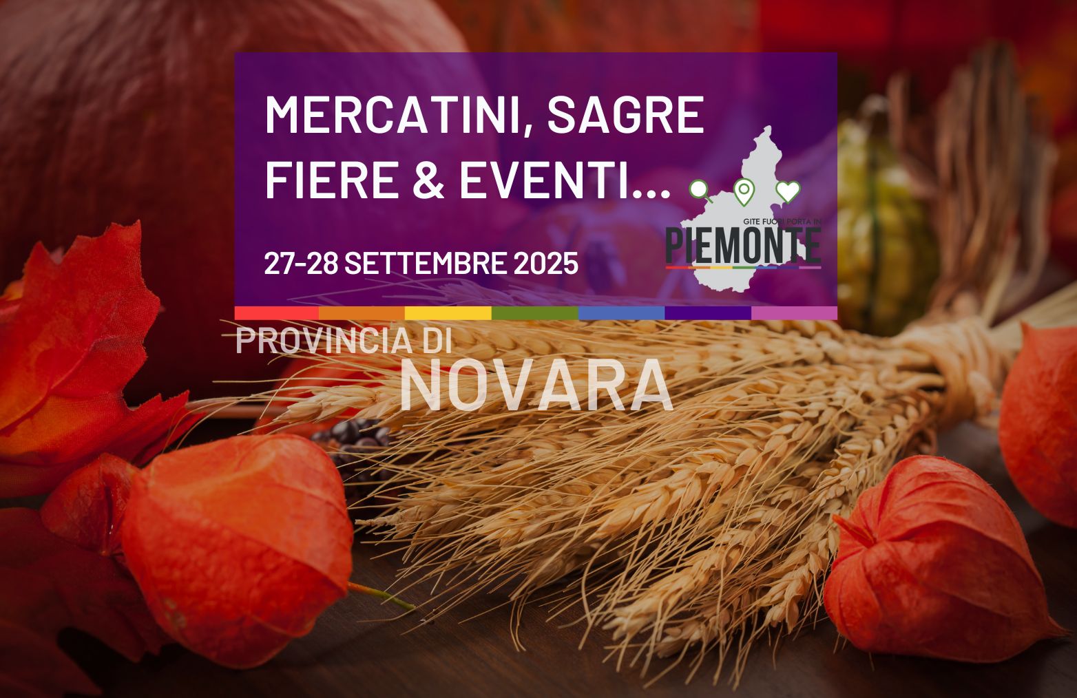 Sagre, mercatini, fiere e appuntamenti imperdibili in Provincia di Novara nel weekend 27-28 settembre 2025