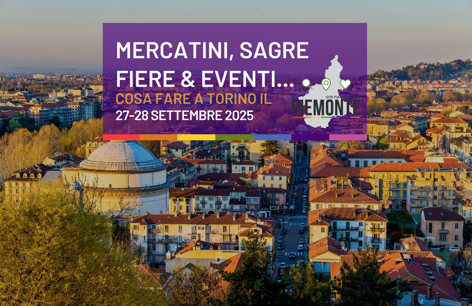 Markets, Festivals, Fairs and Events in Turin on the Weekend of September 27–28, 2025