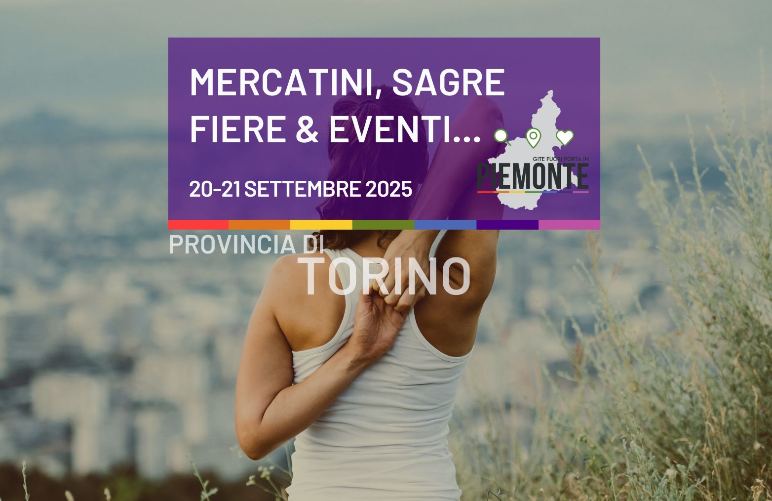 Cosa fare Domenica 21 Settembre nella Provincia di Torino: sagre, fiere, mercatini e magia d’autunno