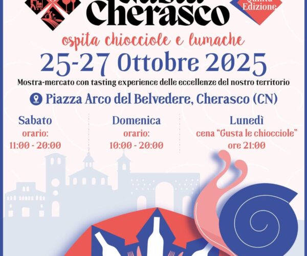 Gusta Cherasco 2025: il weekend del gusto tra chiocciole, vini e tradizioni piemontesi