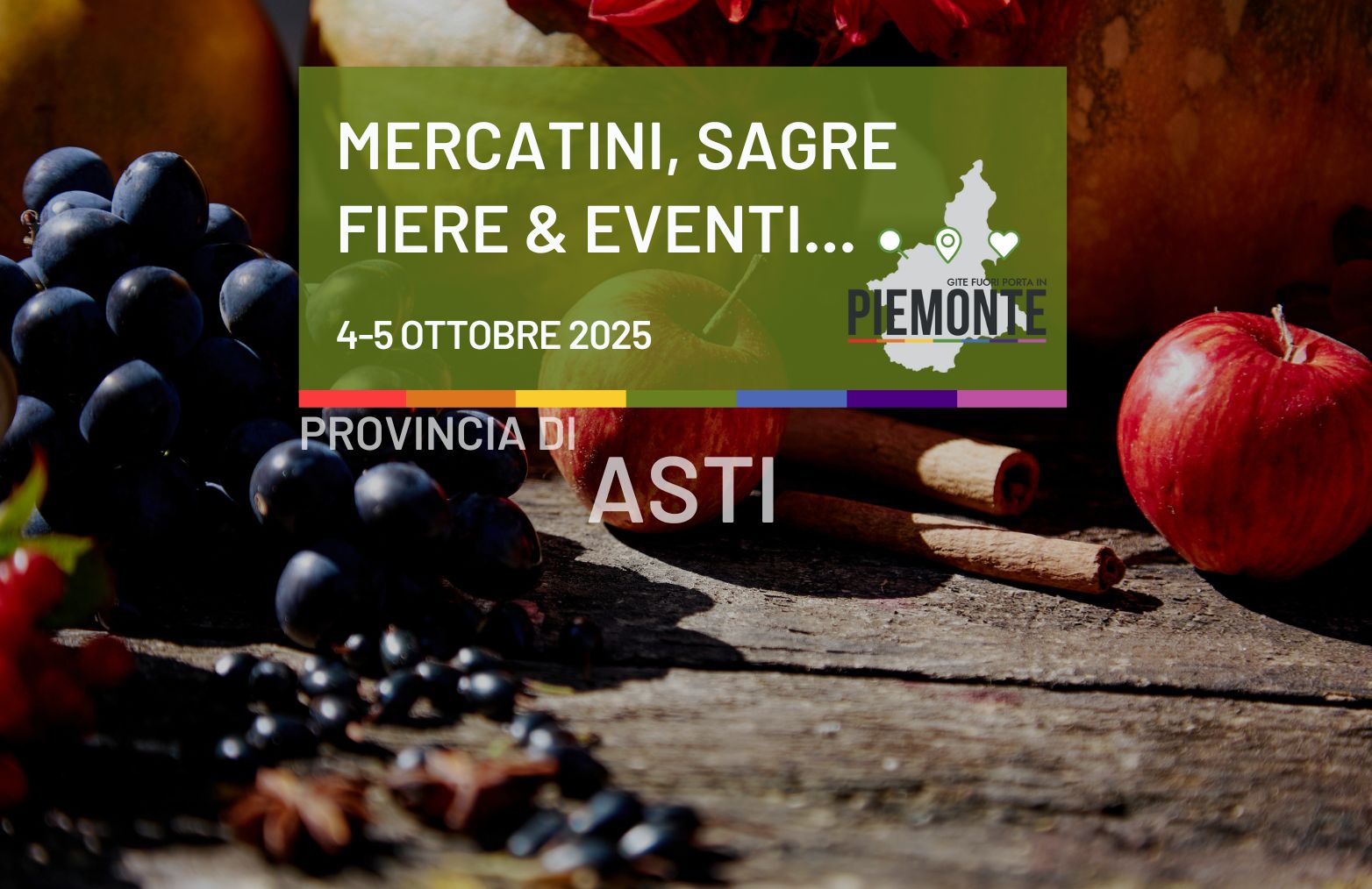 Weekend del  4-5 ottobre 2025 in Provincia di Asti: sagre, mercatini e fiere da non perdere!