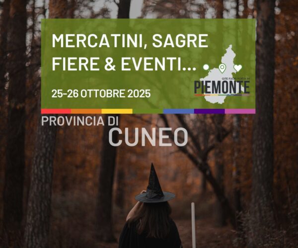 Weekend in Provincia di Cuneo : scopri cosa fare il 25-26 ottobre 2025 : sagre, fiere, castagnate e ….