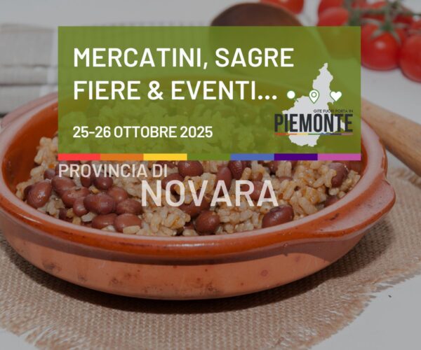 Weekend 25-26 ottobre 2025 in Provincia di Novara – tra sagre, fiere, mercatini e tanta paniscia!