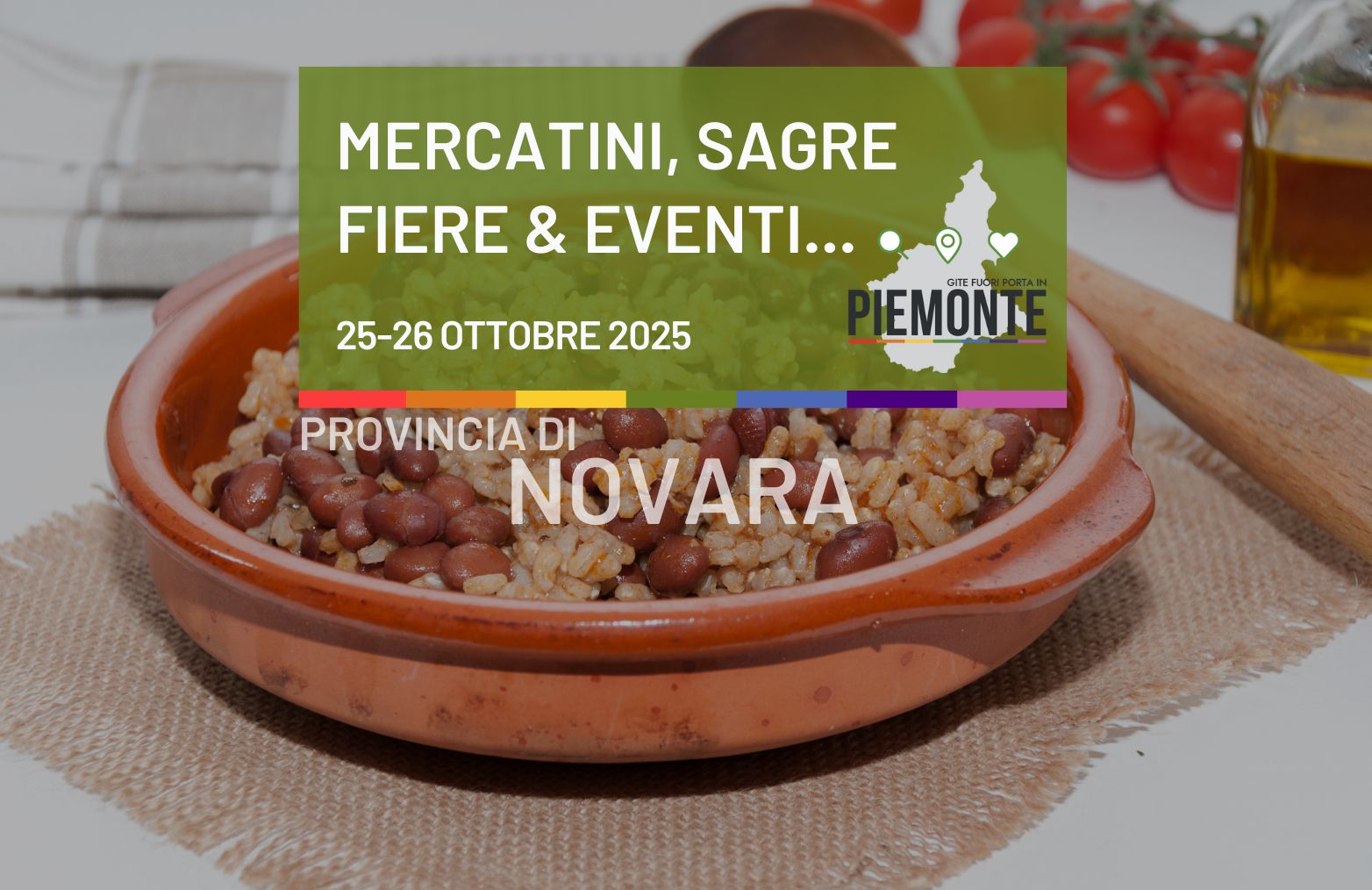 Weekend 25-26 ottobre 2025 in Provincia di Novara – tra sagre, fiere, mercatini e tanta paniscia!