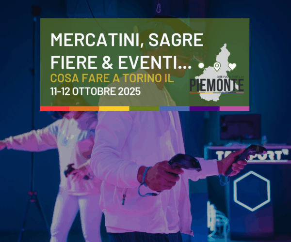 Mercatini, sagre, fiere ed eventi del weekend 11-12 ottobre 2025 a Torino