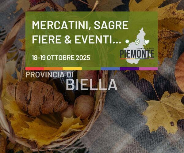 Weekend autunnale in Provincia di Biella (18-19 ottobre 2025): sagre golose, fiere e mercatini da scoprire!