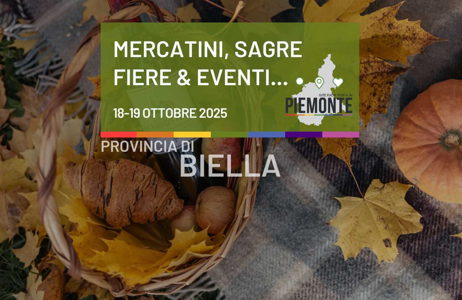 Weekend autunnale in Provincia di Biella (18-19 ottobre 2025): sagre golose, fiere e mercatini da scoprire!