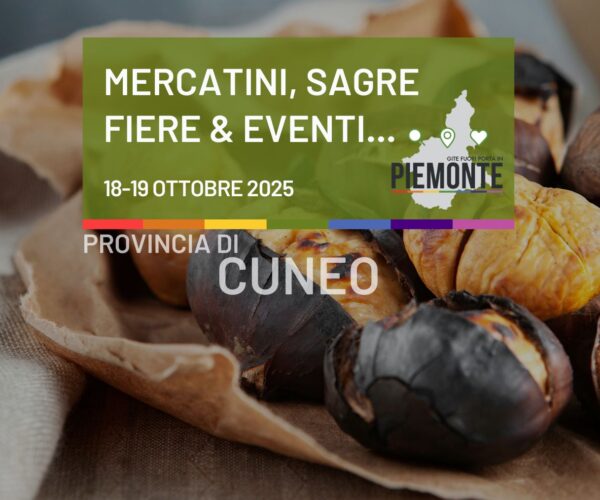 Weekend nel Cuneese – cosa fare in provincia di Cuneo il 18 e 10 Ottobre 2025
