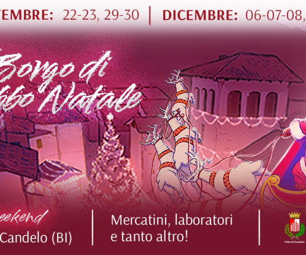 Candelo si prepara al Natale: dal 22 Novembre il Ricetto si veste di magia!