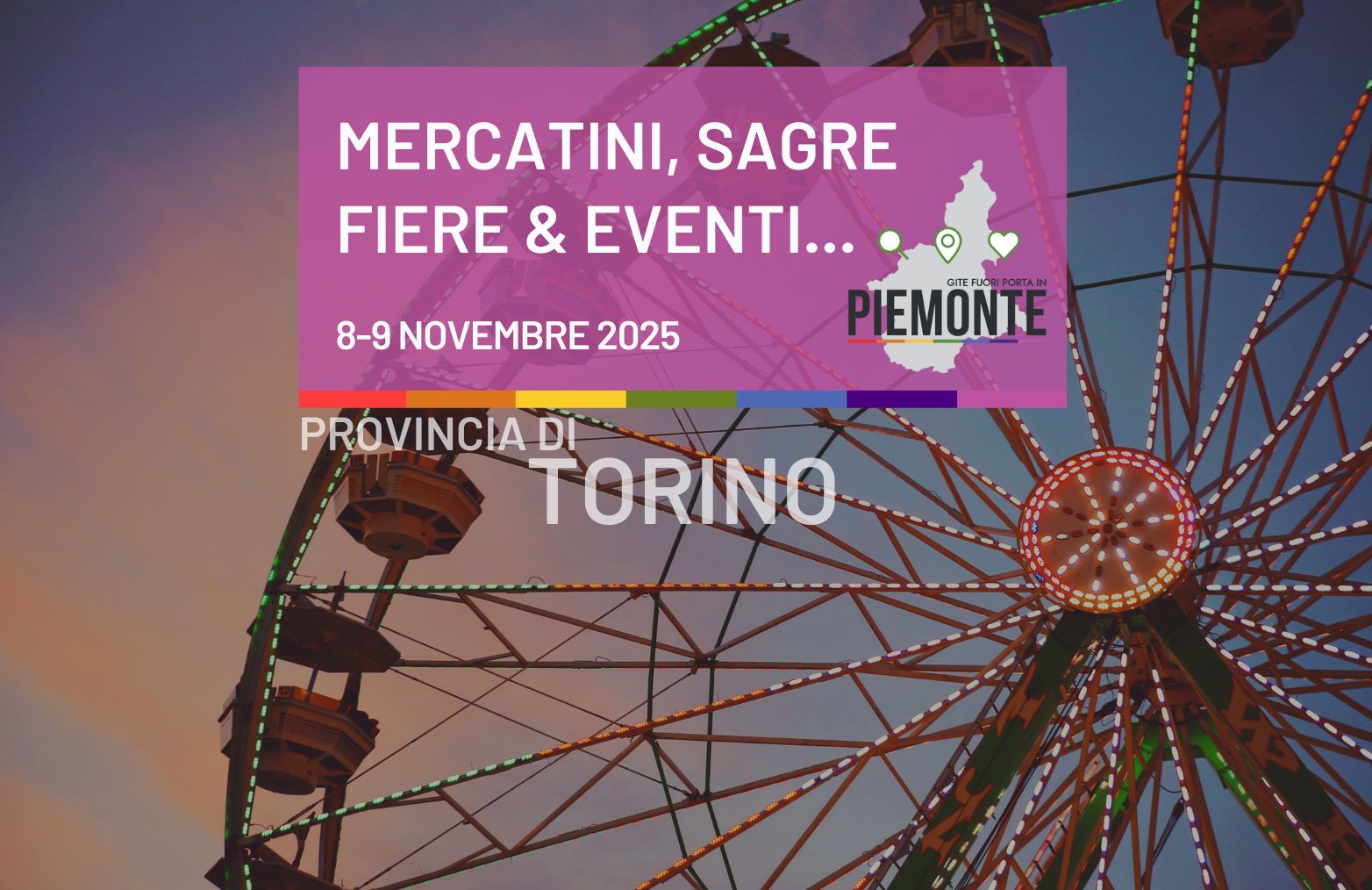 Cosa fare in Provincia di Torino nel Weekend 8-9 novembre 2025: sagre, mercatini e fiere da non perdere!