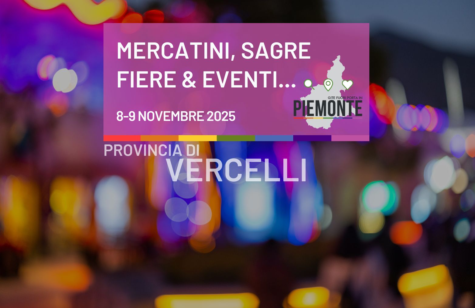 Weekend 8-9 novembre 2025 in Provincia di Vercelli: fritto misto, magia, antiquariato e tanto altro…
