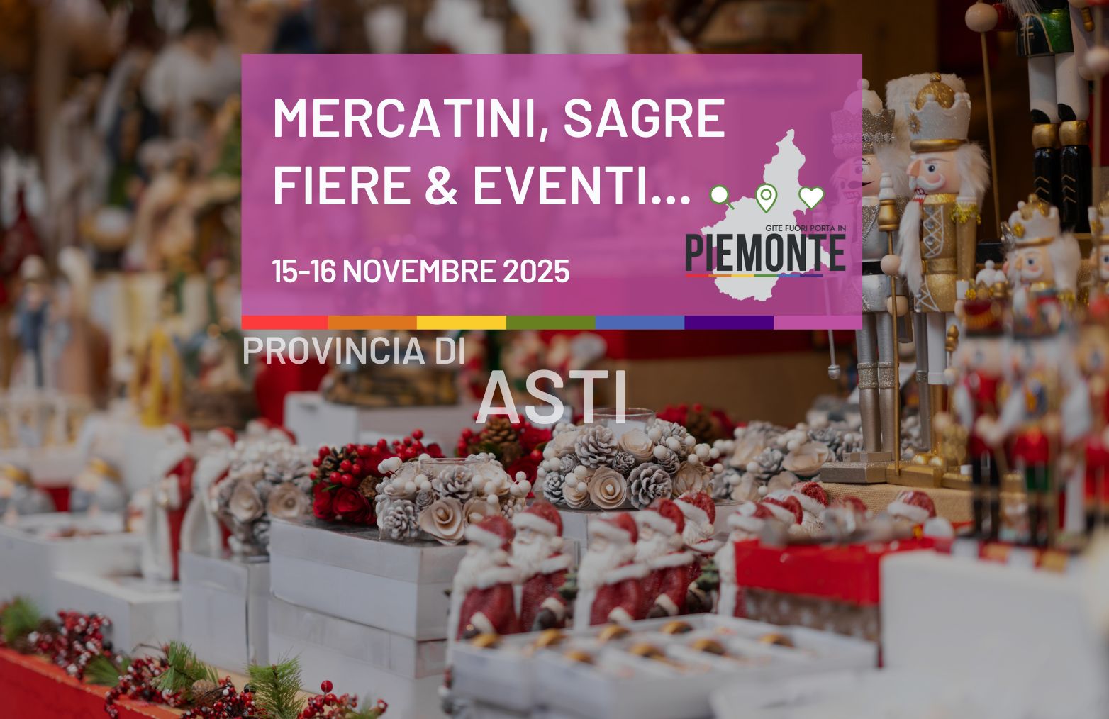 Eventi in Provincia di Asti: sagre, fiere, mercatini da non perdere nel weekend del 15 e 16 Novembre 2025