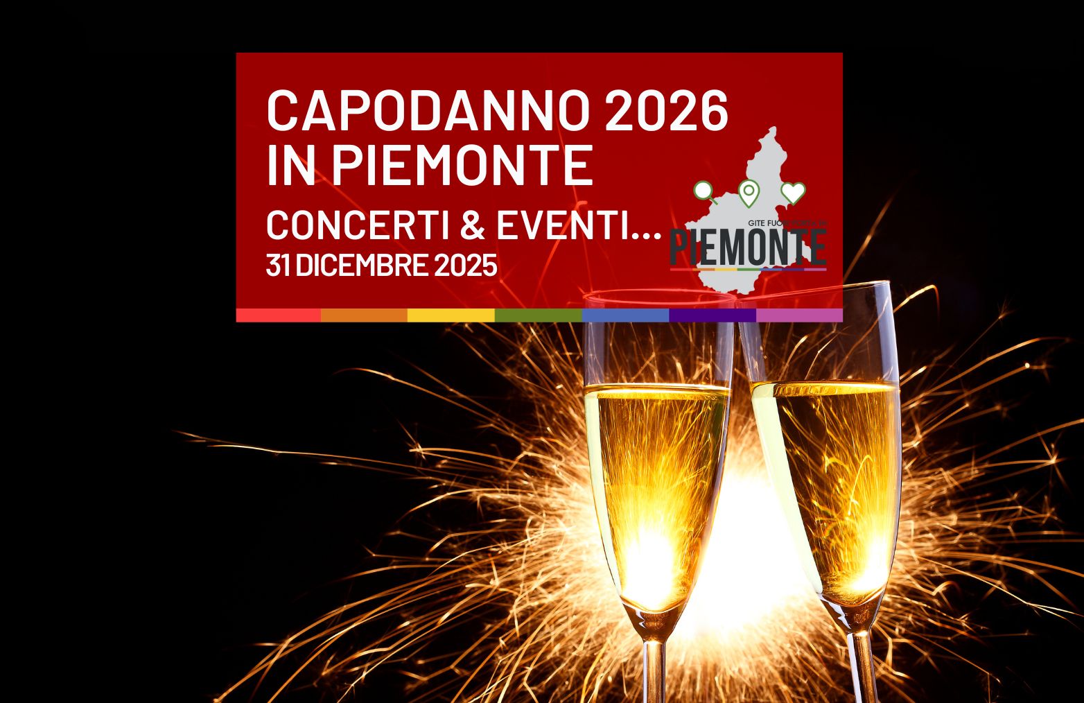 🥂 Ancora indecisi su cosa fare per il Capodanno 2026? Ecco gli eventi del 31 dicembre 2025 in Piemonte!