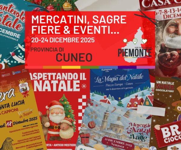 🎄 Eventi in Provincia di Cuneo nel weekend del 20 e 21 dicembre: mercatini, concerti e magia fino alla Vigilia di Natale