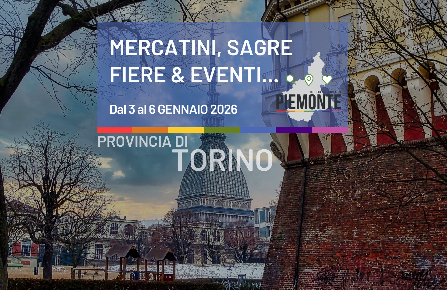 3-6 gennaio 2026: come vivere l’Epifania in Provincia di Torino tra mercatini, sagre e tradizioni