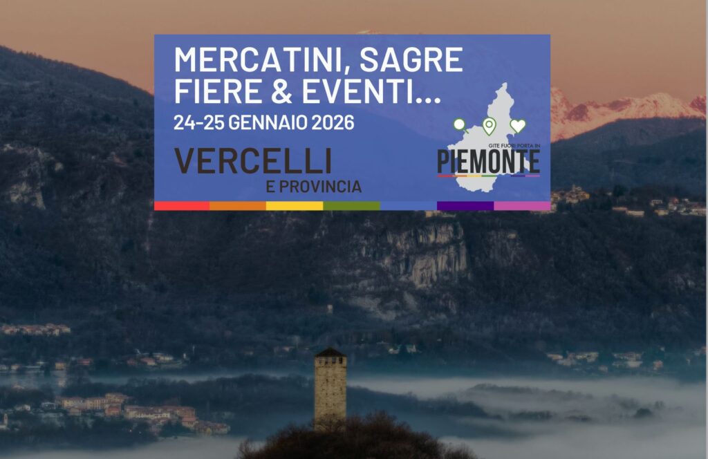 Weekend del 24-25 Gennaio in Provincia di Vercelli: sagre, fiere, eventi e mercatini da non perdere