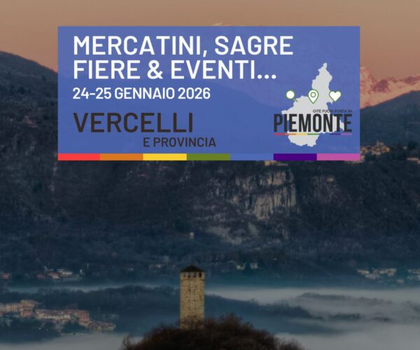 Weekend del 24-25 Gennaio in Provincia di Vercelli: sagre, fiere, eventi e mercatini da non perdere