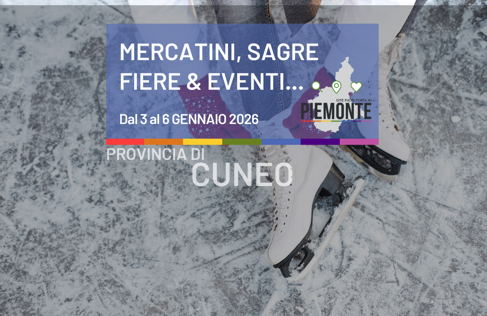 Epifania in Provincia di Cuneo: tutti gli eventi imperdibili dal 3 al 6 gennaio 2026