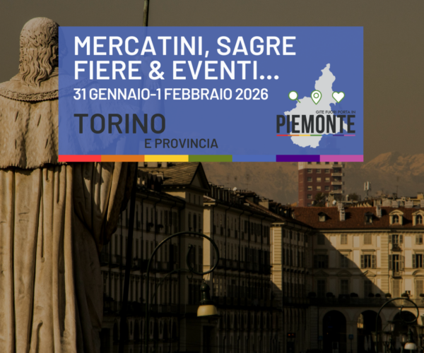 Domenica 1 febbraio 2026 a Torino e Provincia: carnevali, mercatini e fagiolate da non perdere