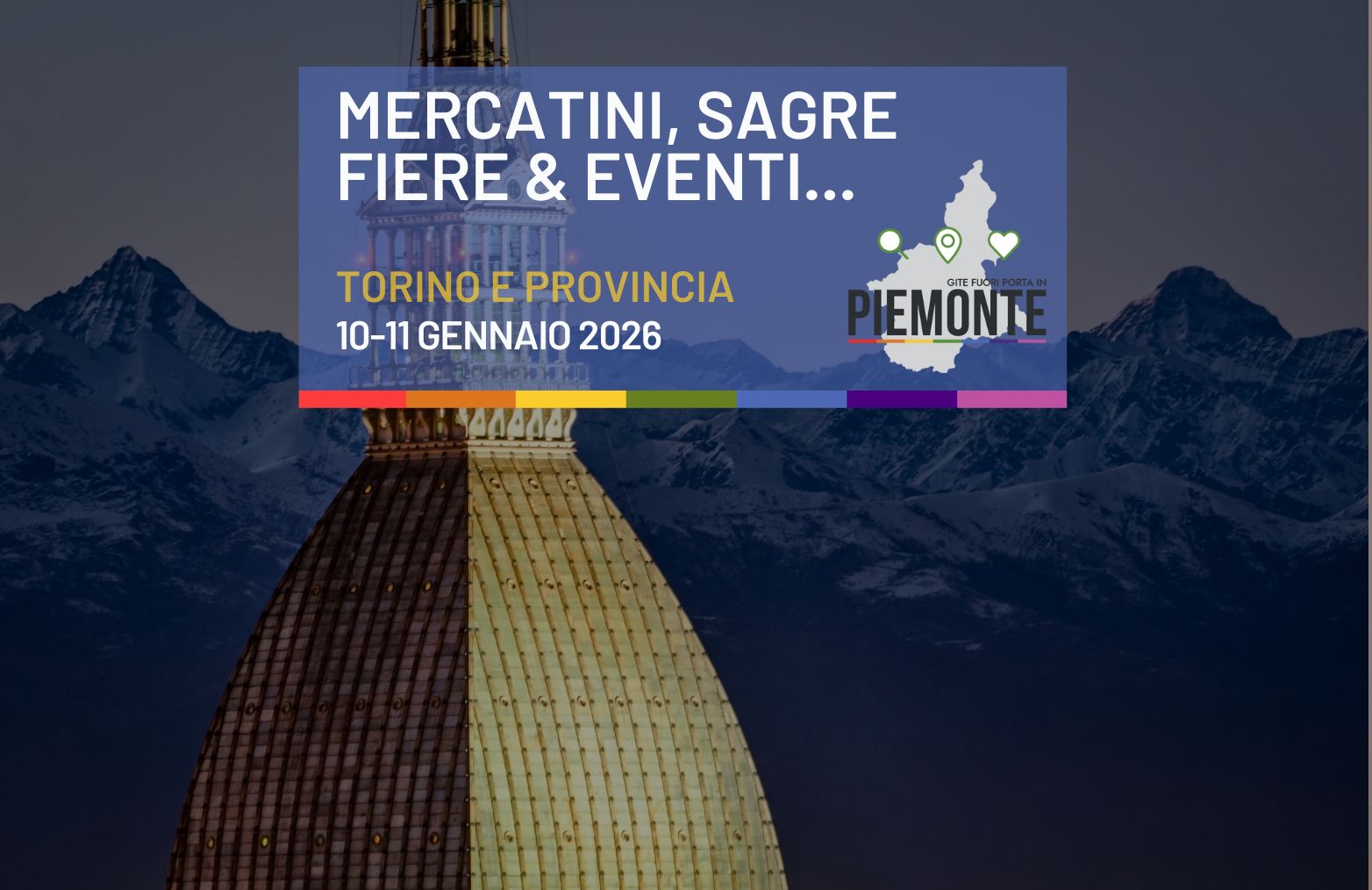 Cosa fare in Provincia di Torino questo weekend (10-11 gennaio): mercatini, sagre, fiere da non perdere