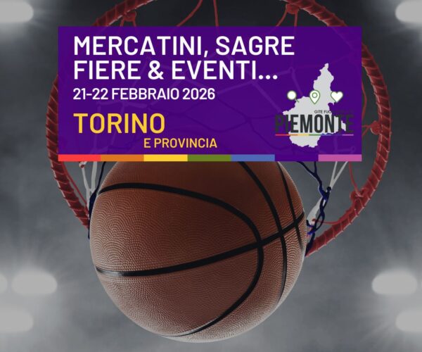 Weekend a Torino e provincia: 🏀 basket, Carnevale e sagre imperdibili il 21-22 febbraio 2026