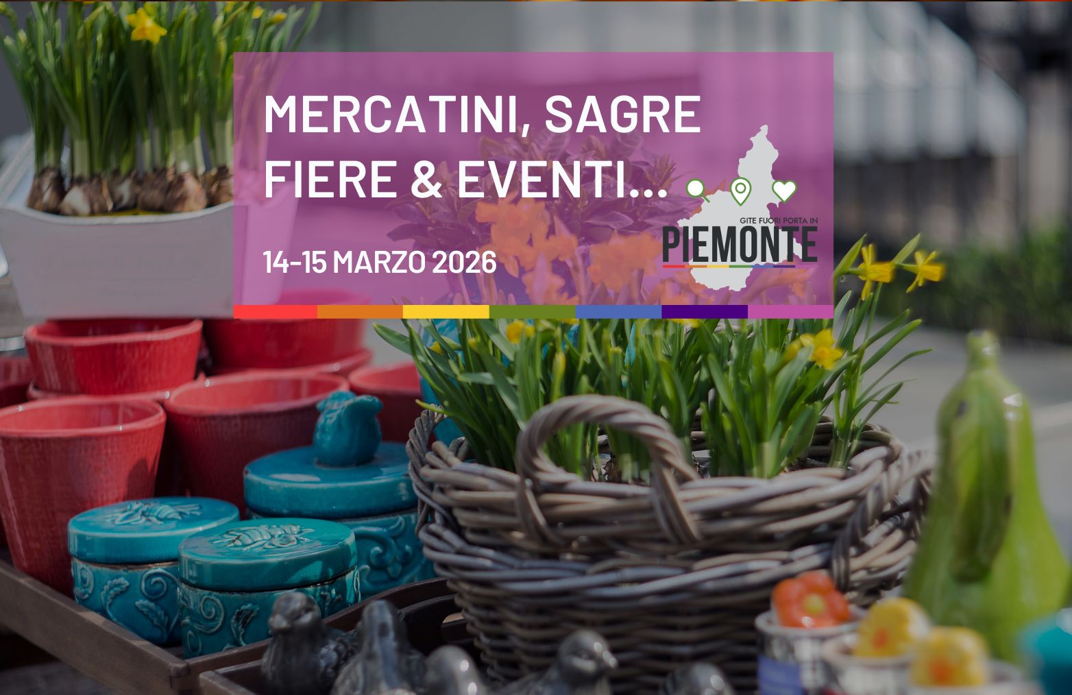 Cosa fare in Piemonte nel weekend del 14 e 15 marzo 2026: tutti gli appuntamenti e le locandine