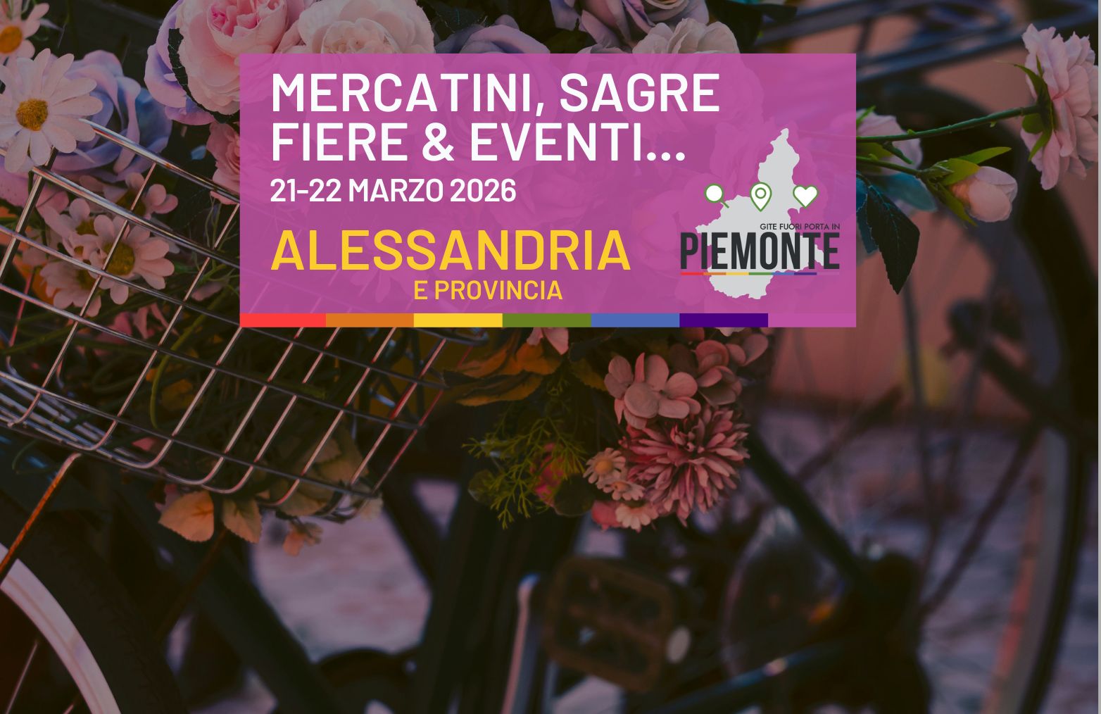 Weekend 21-22 marzo 2026 in provincia di Alessandria: tutti gli eventi da non perdere