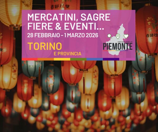 Sagre e Mercatini da non perdere in Provincia di Torino: Eventi Weekend 7-8 Marzo 2026