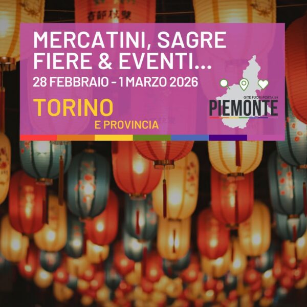 Sagre e Mercatini da non perdere in Provincia di Torino: Eventi Weekend 7-8 Marzo 2026