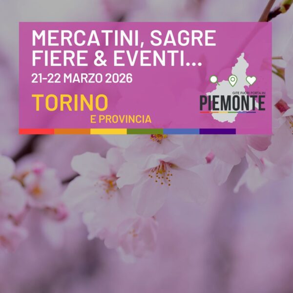 Weekend a Torino e in provincia di Torino: sagre, polenta e feste da non perdere (21-22 marzo 2026)