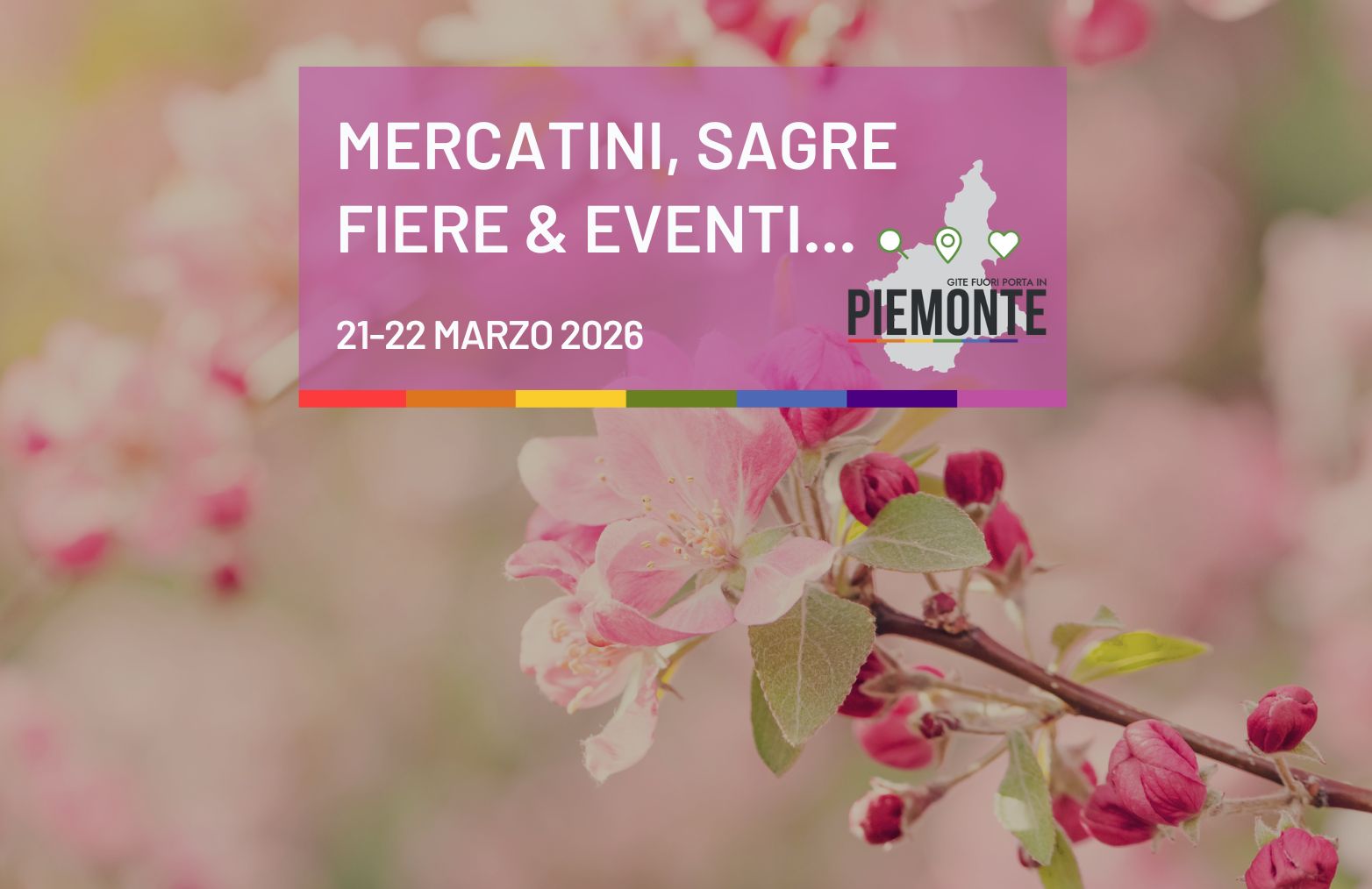 Cosa fare in Piemonte nel weekend del 21 e 22 marzo 2026: la guida agli eventi