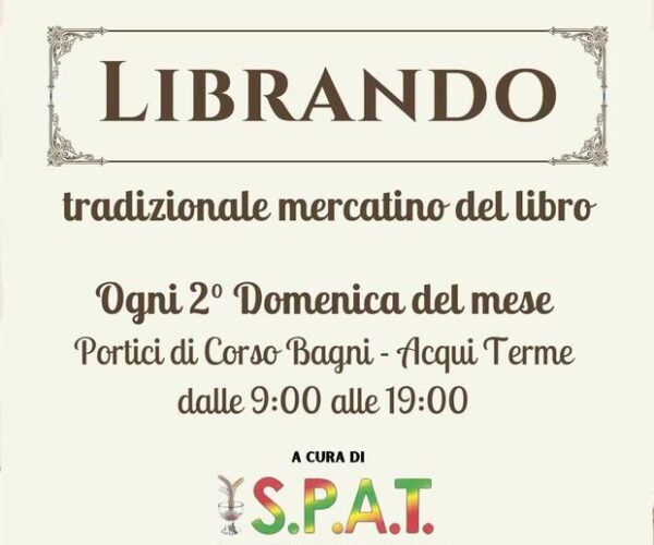 Acqui Terme: domenica 8 marzo torna “Librando”, il mercatino dedicato agli amanti dei libri