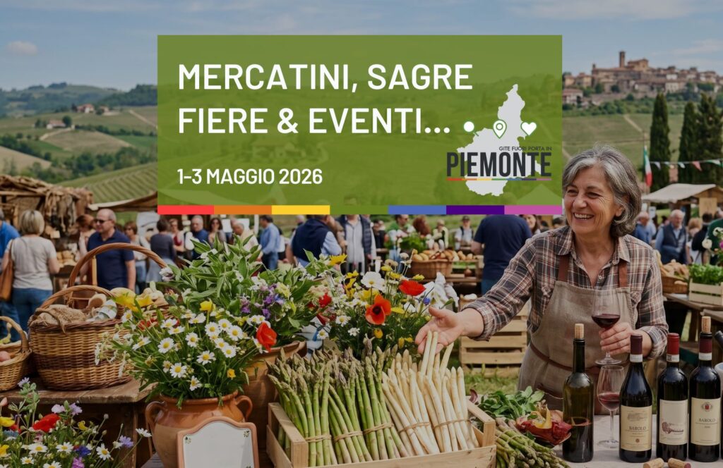 Weekend 1-3 maggio: dove andare in Piemonte per il ponte di Primavera