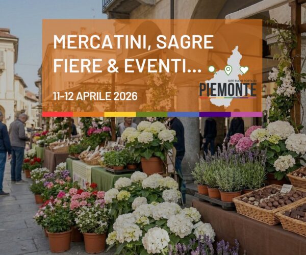 Cosa fare in Piemonte l’11 e 12 aprile 2026: tra fiere, fiori e prodotti tipici