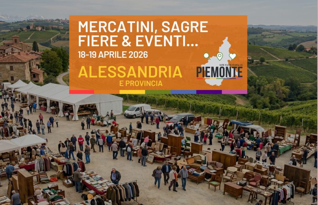 Cosa fare in Provincia di Alessandria nel weekend del 18 e 19 aprile 2026: eventi, sagre e mercatini