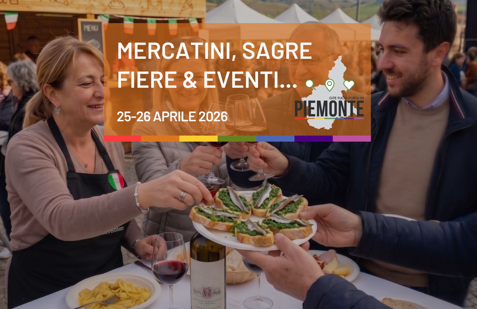 Ponte di Liberazione: tutti gli eventi e le sagre in Piemonte per il 25-26 aprile