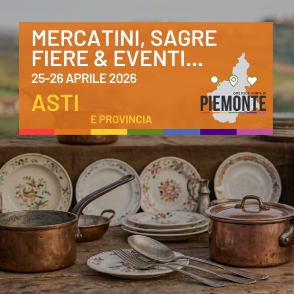 Ponte di Liberazione in Provincia di Asti: tutti gli eventi e le sagre per il 25-26 aprile