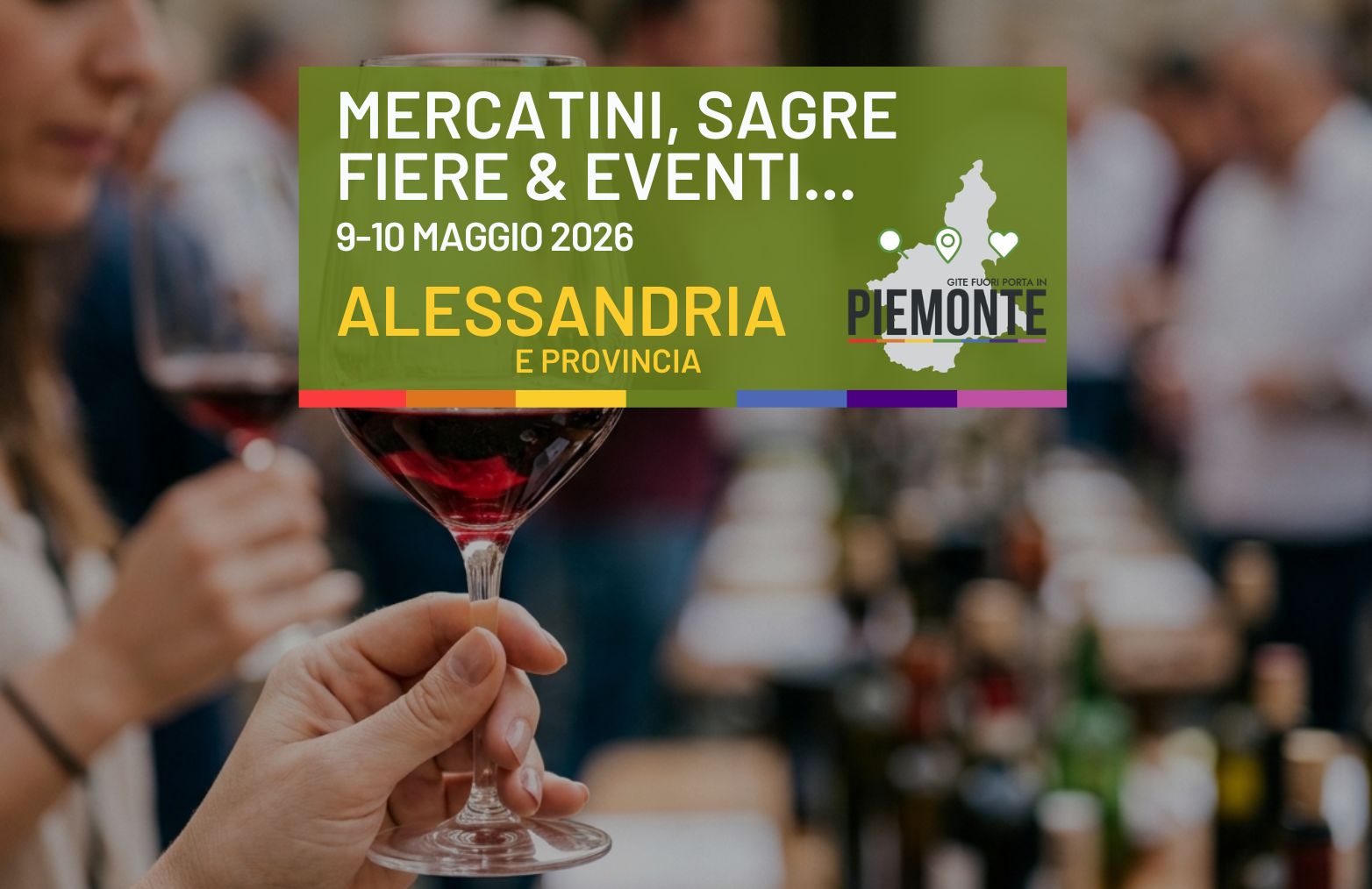 Weekend del 9 – 10 maggio in Provincia di Alessandria: sagre, fiere e mercatini da non perdere