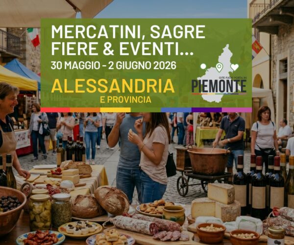 Sagre, fiere ed eventi da non perdere in Provincia di Alessandria dal 30 maggio al 2 giugno