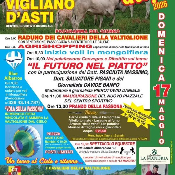 COMUNICATO STAMPA  A Vigliano d’Asti torna il “Fassona Day”: una domenica tra alta gastronomia, dibattiti sul futuro del piatto, voli in mongolfiera e spettacoli equestri