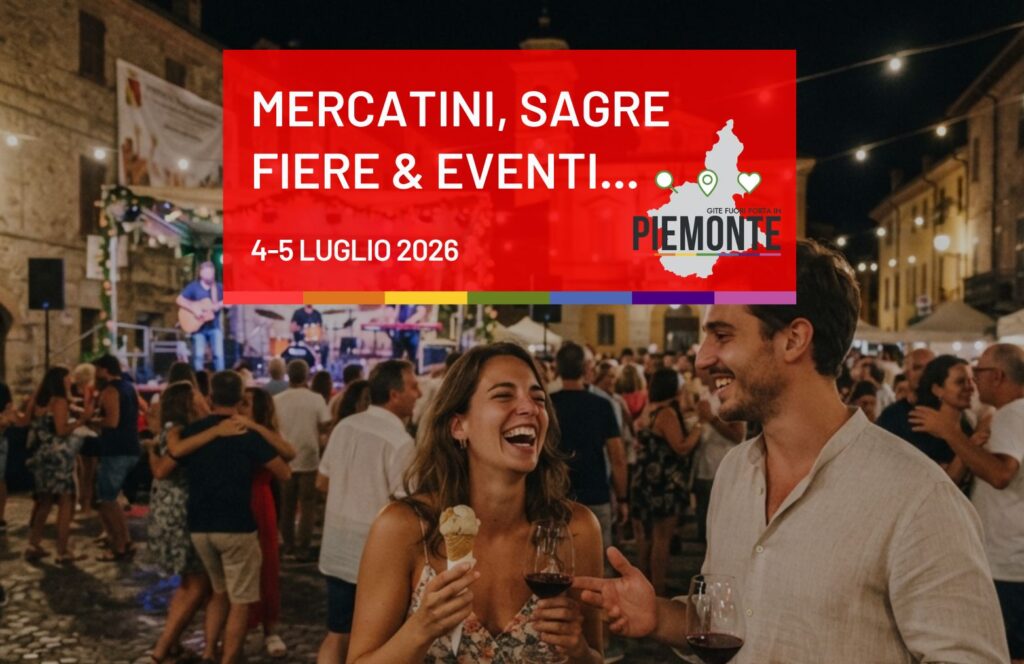 Weekend 4-5 luglio 2026 in Piemonte: sagre, Notti Bianche, festival ed eventi da non perdere