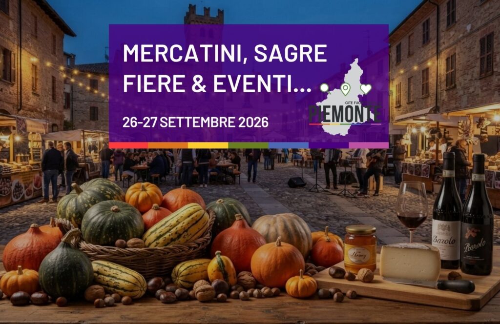 Weekend 26-27 settembre 2026 in Piemonte: sagre, fiere, feste ed eventi